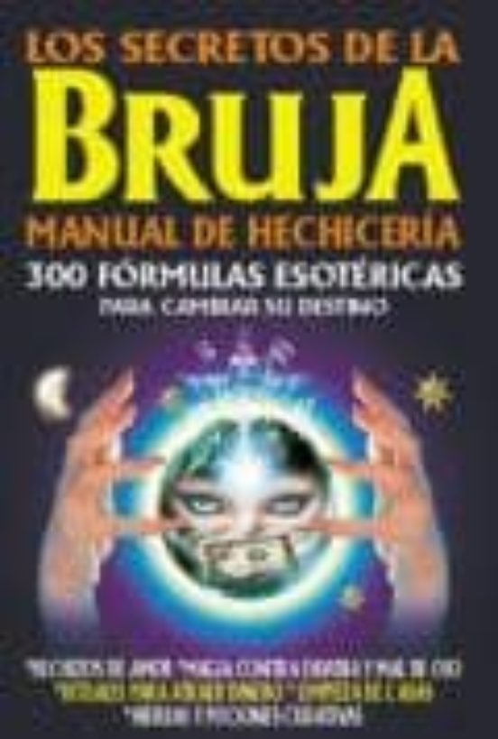 Los Secretos De La Bruja 1 Manual De Hechiceria