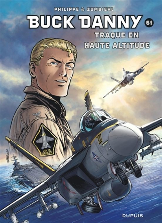 Les Aventures De Buck Danny. Vol. 61.átraque En Haute Altitude