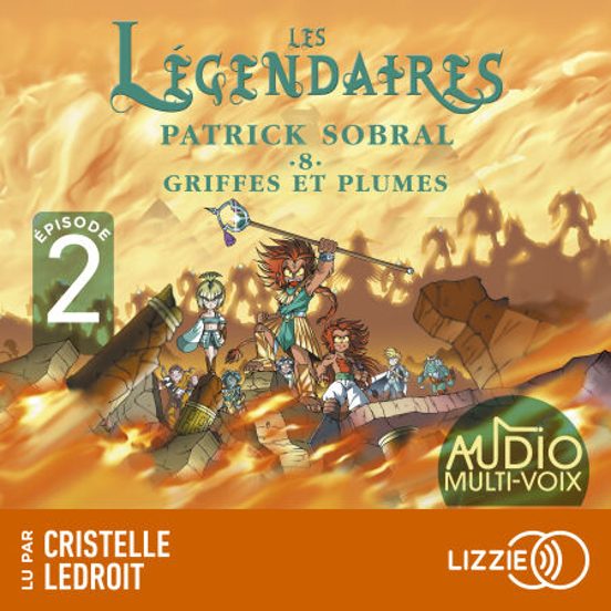 Les Légendaires - Griffes Et Plumes - Tome 8 - Episode 2