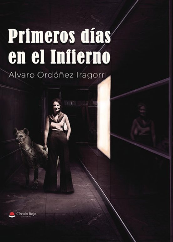 Primeros Días en el Infierno