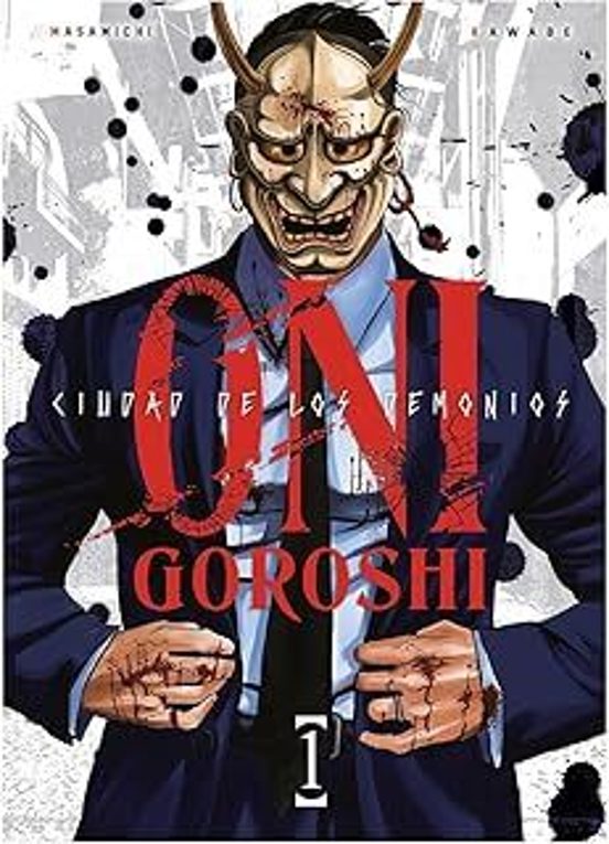 Oni-goroshi. Ciudad De Los Demonios 1