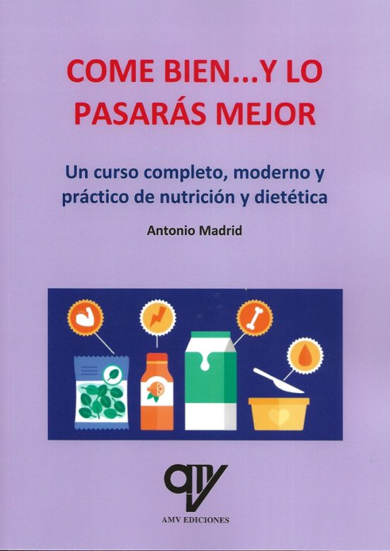 Come Bien Y Lo Pasarás Mejor