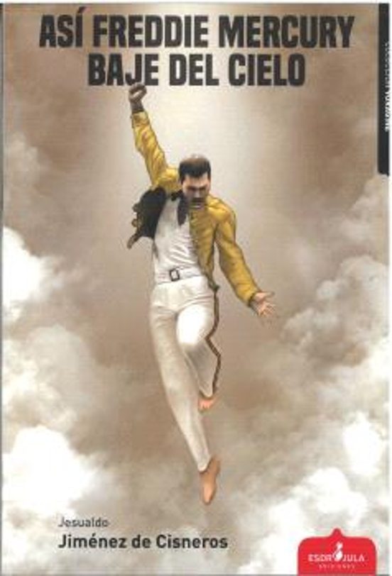 Así Freddie Mercury Bajé Del Cielo