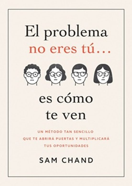 El Problema no Eres Tú... Es Cómo Te Ven