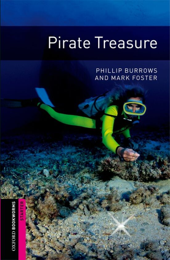 Oxford Bookworms Library 3 Edition Start Reader: Pirate Treasure