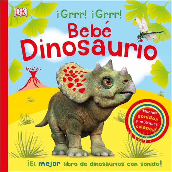 Bebe Dinosaurio ¡grrr! ¡grrr!
