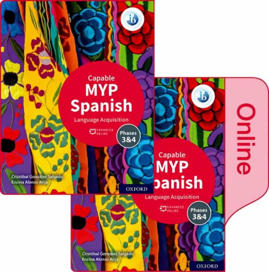 NEW MYP Spanish: Language Acquisition Capable Print and Enhanced Online Course Book Pack