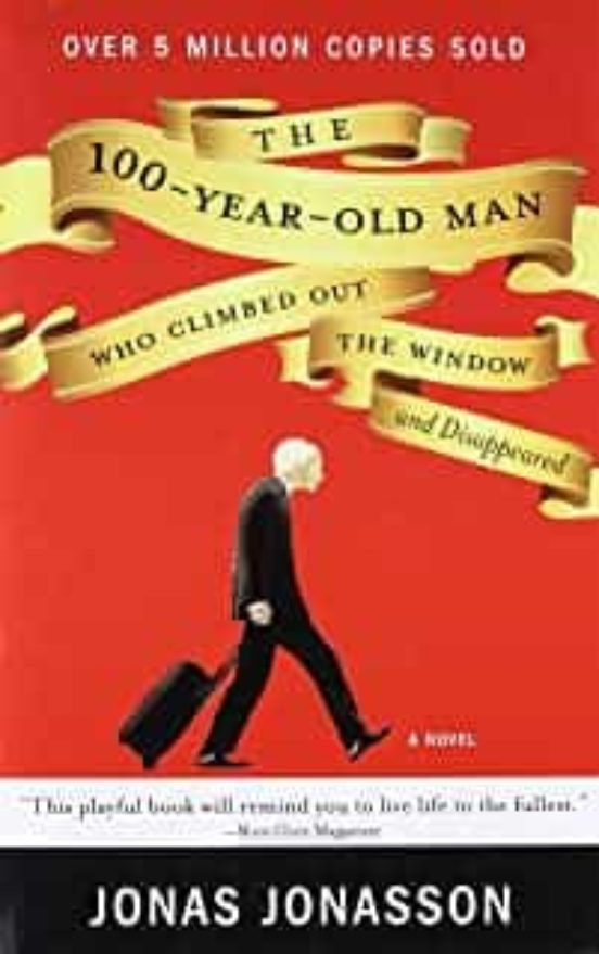 The 100-year-old Man Who Climbed Out The Window And Disappeared