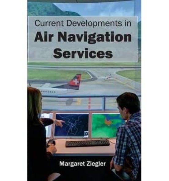 Current Developments In Air Navigation Services