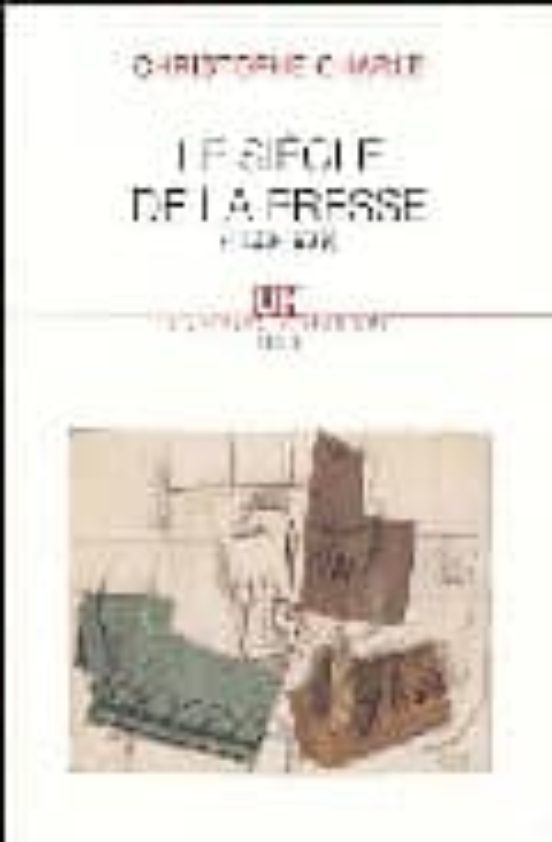La Siecle De La Presse