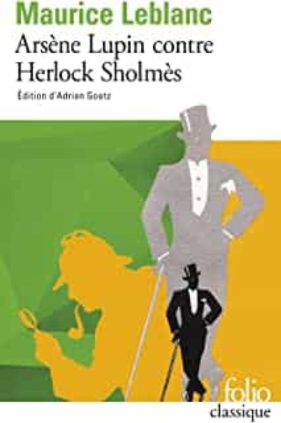 Arsene Lupin Contre Sherlock Holmes