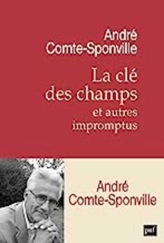 La Clé Des Champs: Et Autres Impromptus