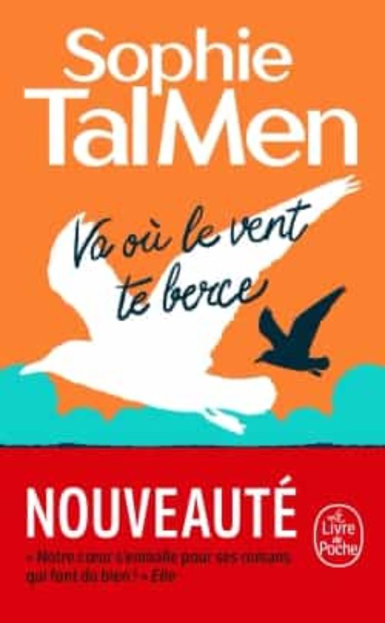 Va Où Le Vent Te Berce