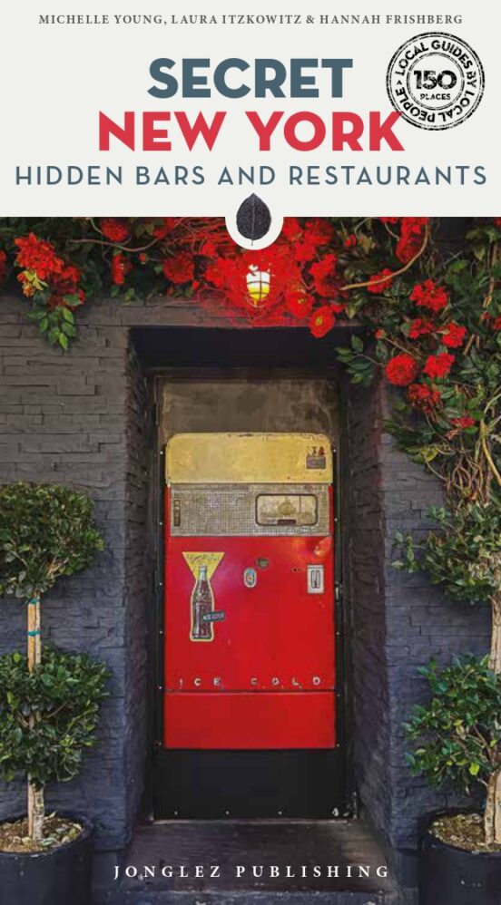 Secret New York Hidden Bars & Restaurants Lisbonne Insolite Et Secrete