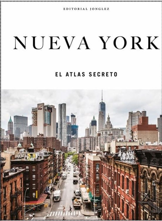 Nueva York. El Atlas Secreto