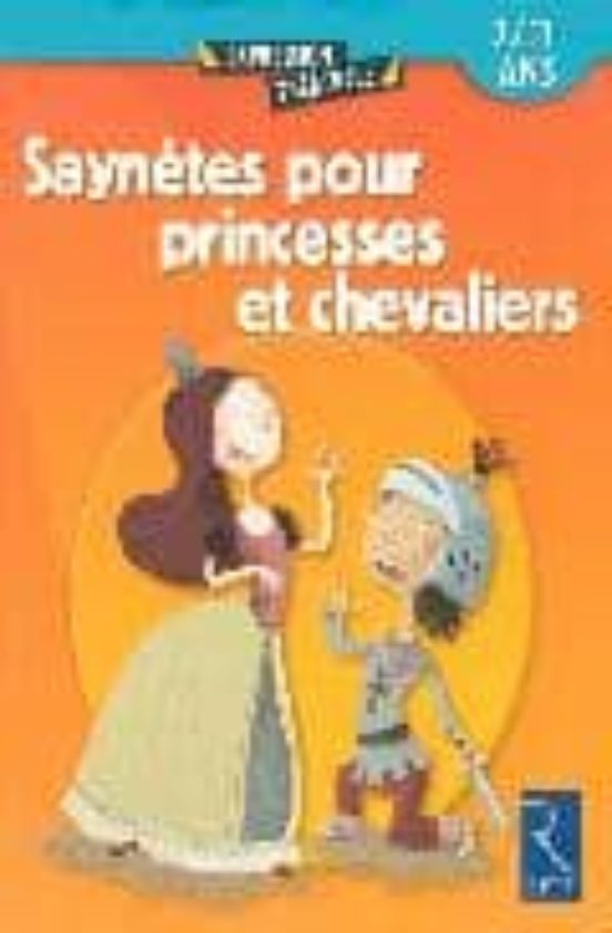 Saynetes Princesses Chevaliers