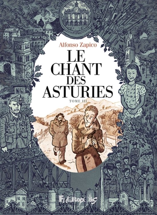 Le Chant Des Asturies. Volume 3