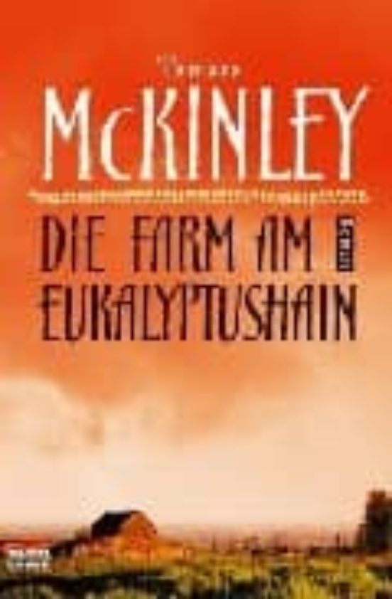 Die Farm Am Eukalyptushain