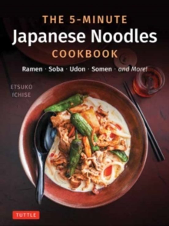 The 5-minute Japanese Noodles Cookbook