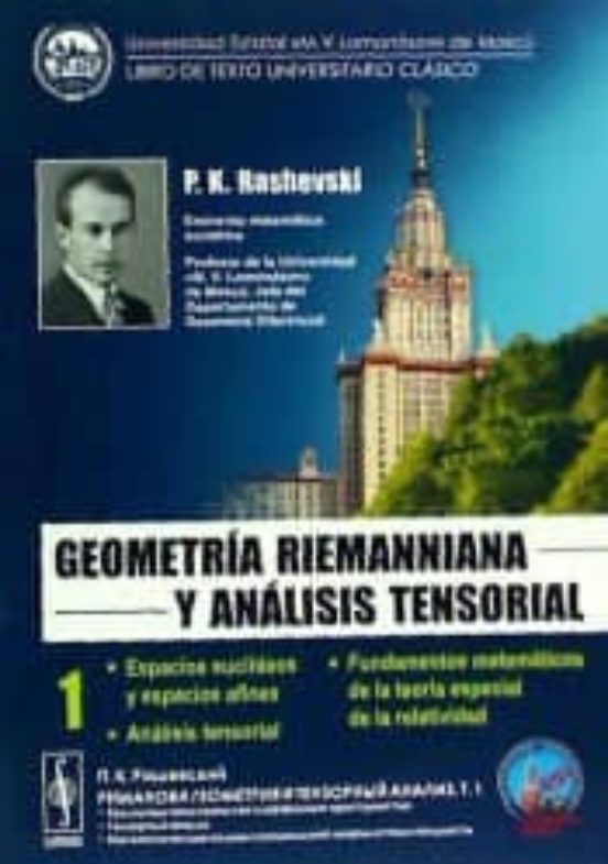 Geometría Riemanniana Y Análisis Tensorial. Tomo 1: Espacios Euclídeos