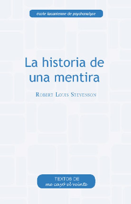 La Historia De Una Mentira