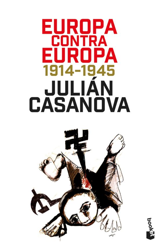Europa Contra Europa 1914-1945