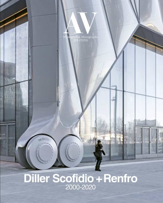 Av Monografias 221: Diller Scofidio+renfro 2000-2020