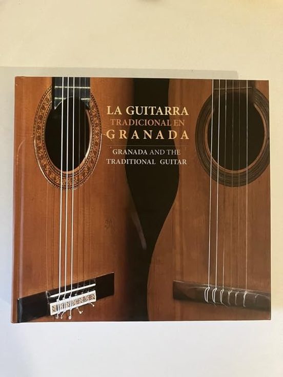 La Guitarra Tradicional en Granada / Granada and the Traditional Guita