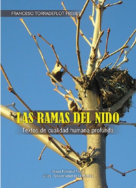 Las Ramas Del Nido. Textos De Cualidad Humana Profunda