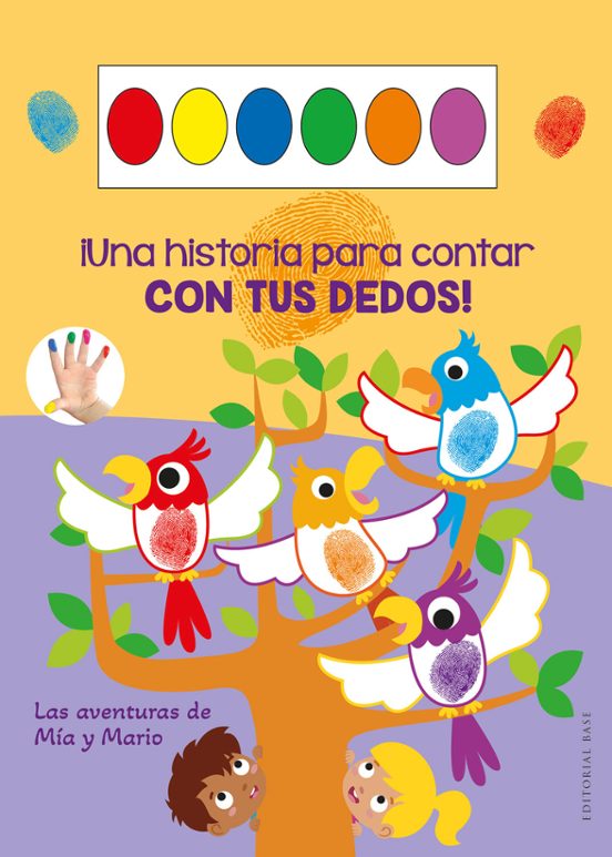 Una Historia Para Contar Con Tus Dedos. Mía Y Mario