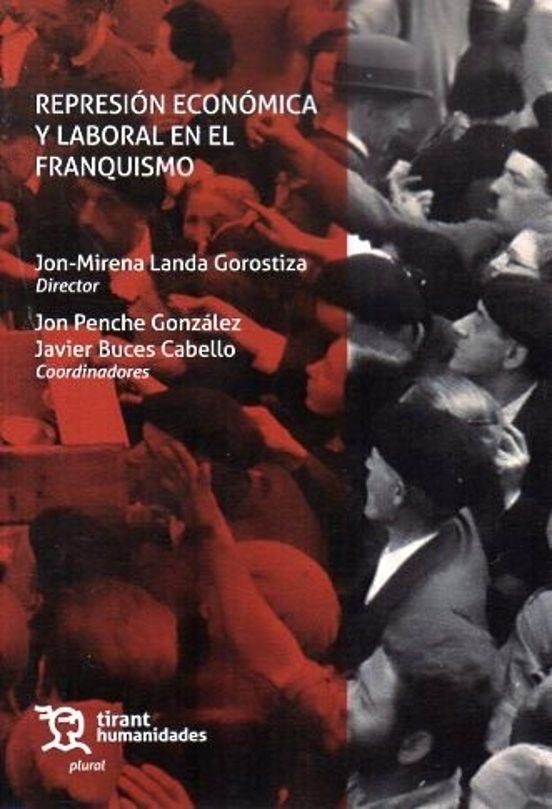 Represión Económica Y Laboral En El Franquismo