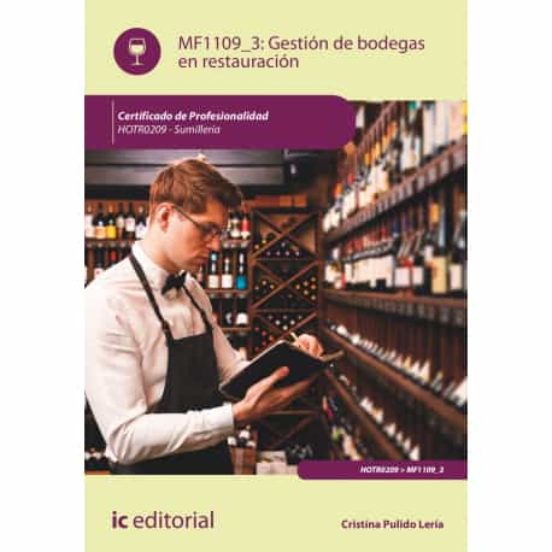Hotr0209 Gestión De Bodegas En Restauración. Sumillería