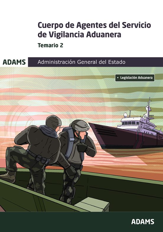 Cuerpo De Agentes Del Servicio De Vigilancia Aduanera. Temario 2
