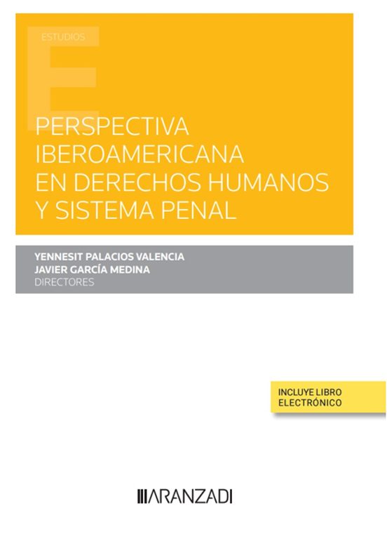 Perspectiva Iberoamericana En Derechos Humanos Y Sistema Penal