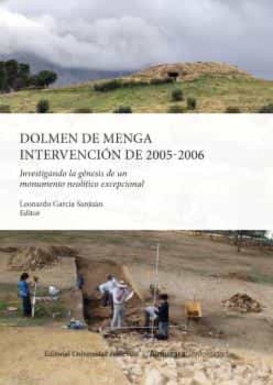 Dolmen De Menga. Intervención De 2005-2006
