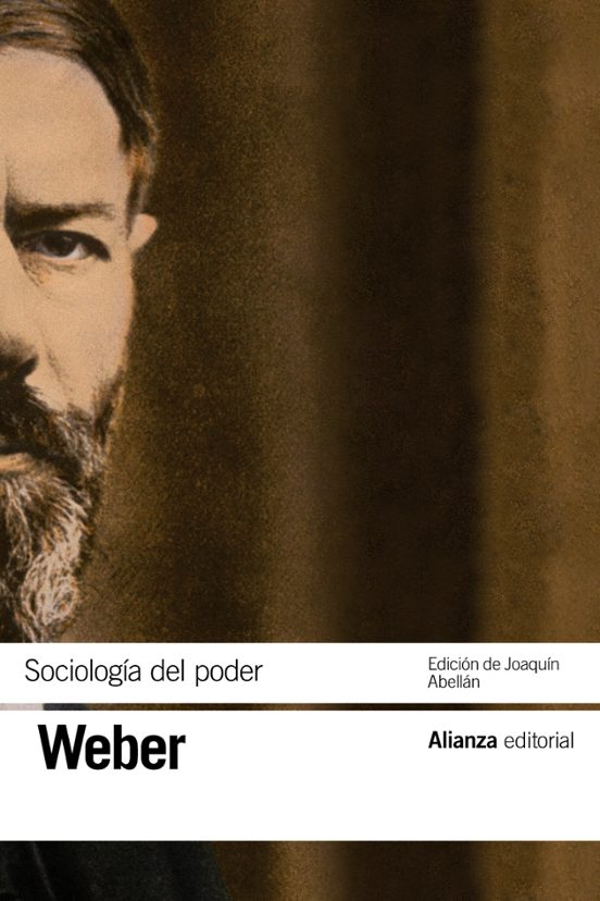 Sociologia Del Poder. Los Tipos De Dominacion