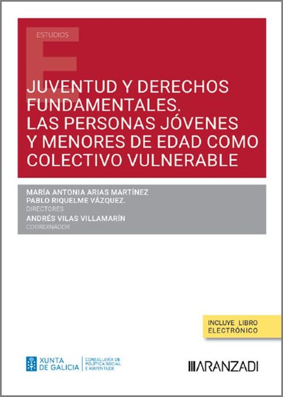 Juventud Y Derechos Fundamentales. Las Personas Jóvenes Y Menores De Edad Como Colectivo Vulnerable