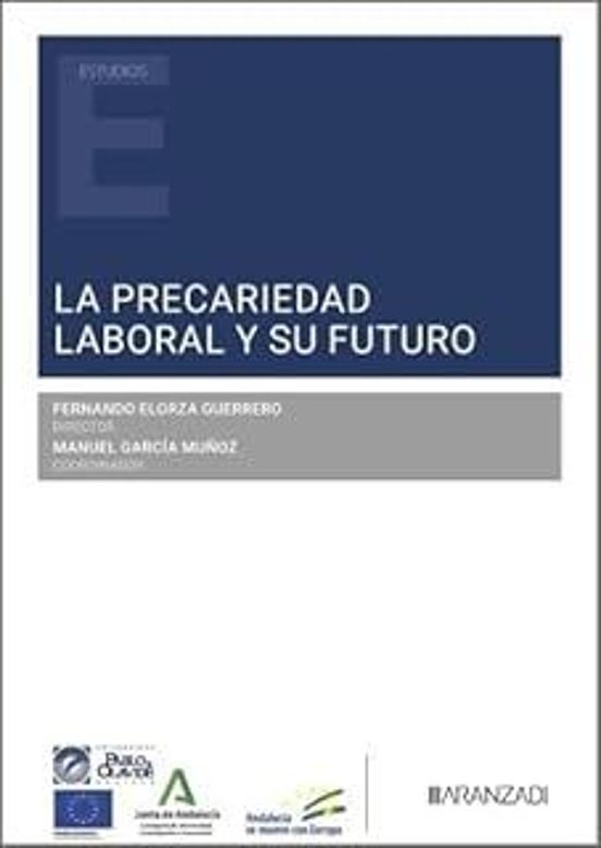 La Precariedad Laboral Y Su Futuro