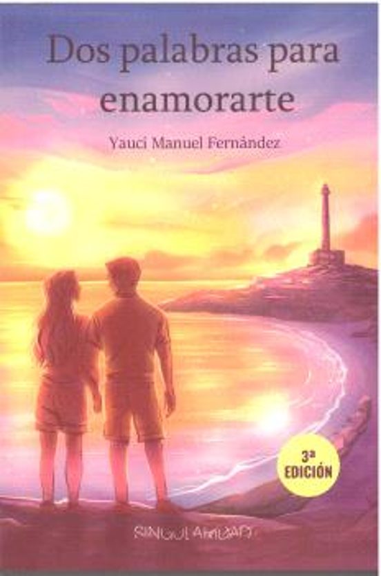 Dos Palabras Para Enamorarte