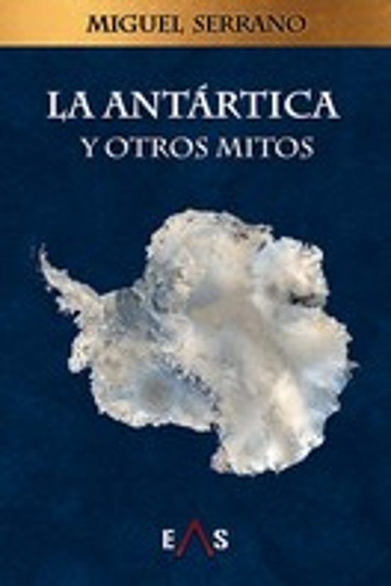 La Antártica Y Otros Mitos