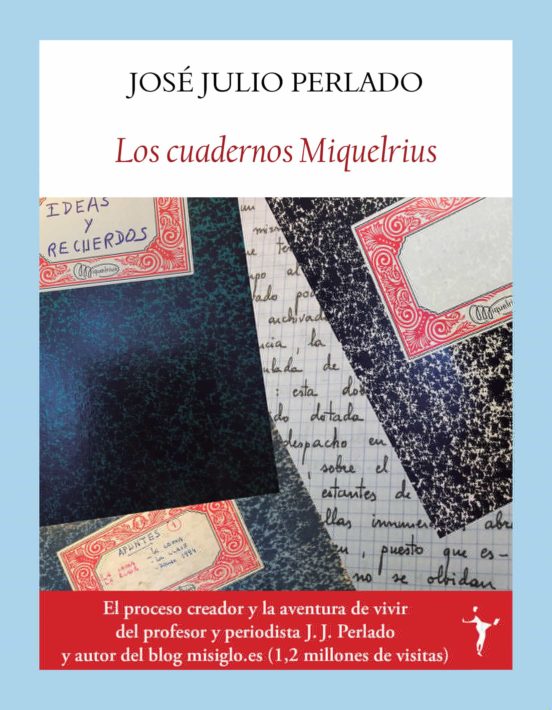 Los Cuadernos Miquelrius: Ideas Y Recuerdos