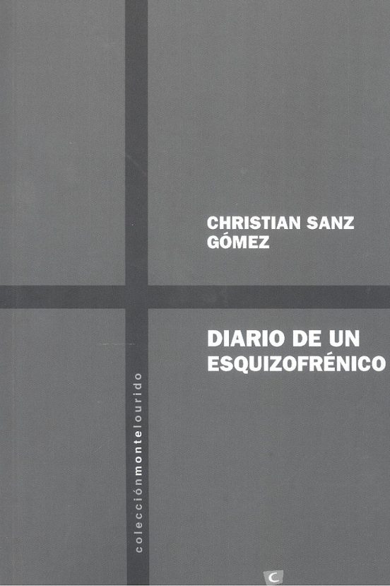 Diario De Un Esquizofrénico
