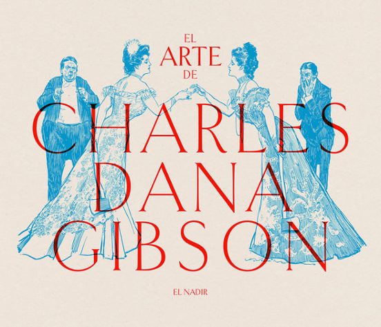 El Arte De Charles Dana Gibson