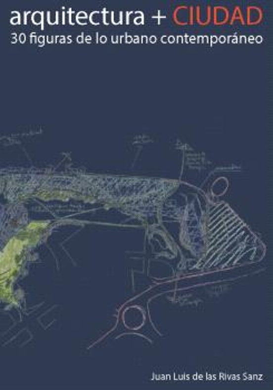 Arquitectura + Ciudad