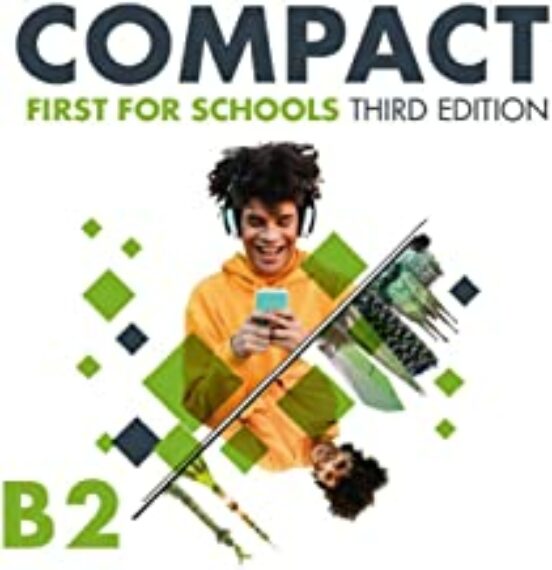 Compact First for Schools Student S Pack English for Spanish Speakers