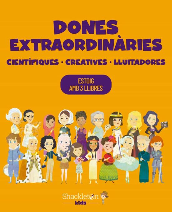 Dones Extraordinaries. Cientifiques Creatives Lluitadores