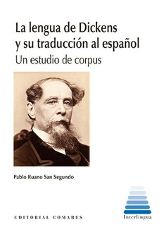 Lengua De Dickens Y Su Traducción Al Español. Un Estudio De Corpus