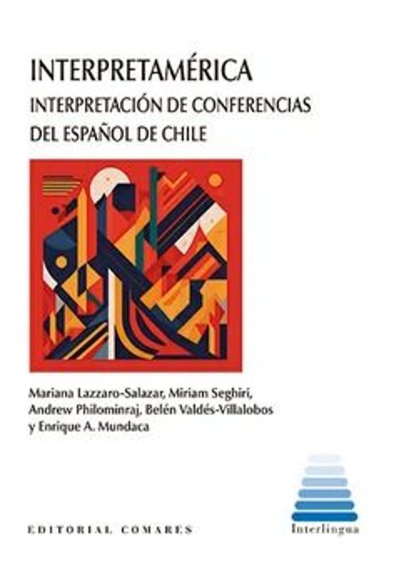 Interpretamérica. Interpretación De Conferencias Del Español En C Hile