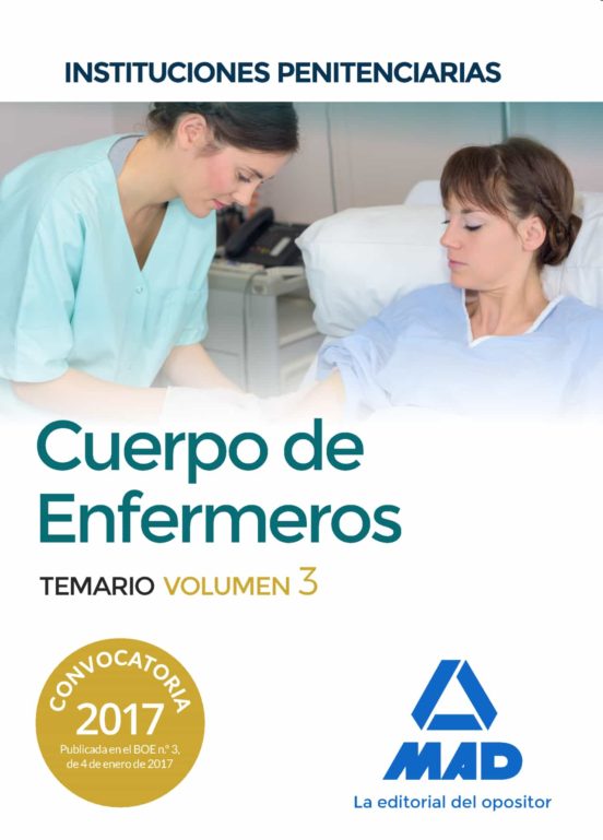 Cuerpo De Enfermeros De Instituciones Penitenciarias. Temario Volumen 3