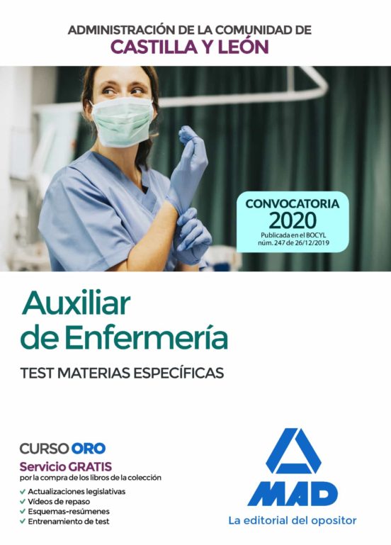 Auxiliar De Enfermería De La Administración De La Comunidad De Castilla Y León. Test Materias Específicas